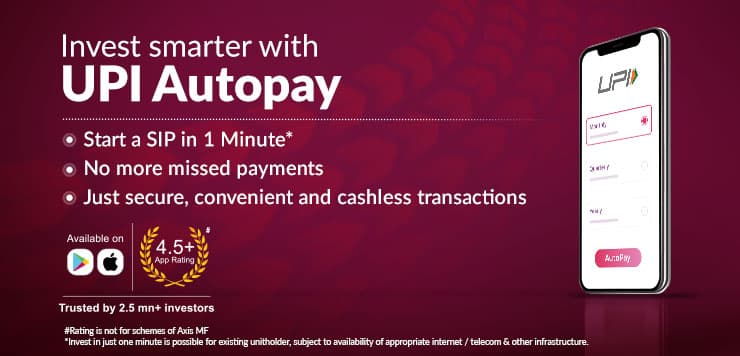 Invest smarter with UPI Autopay
